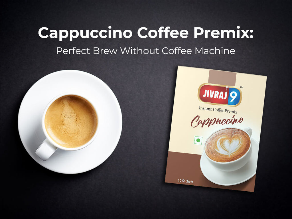 cappuccino coffee premix