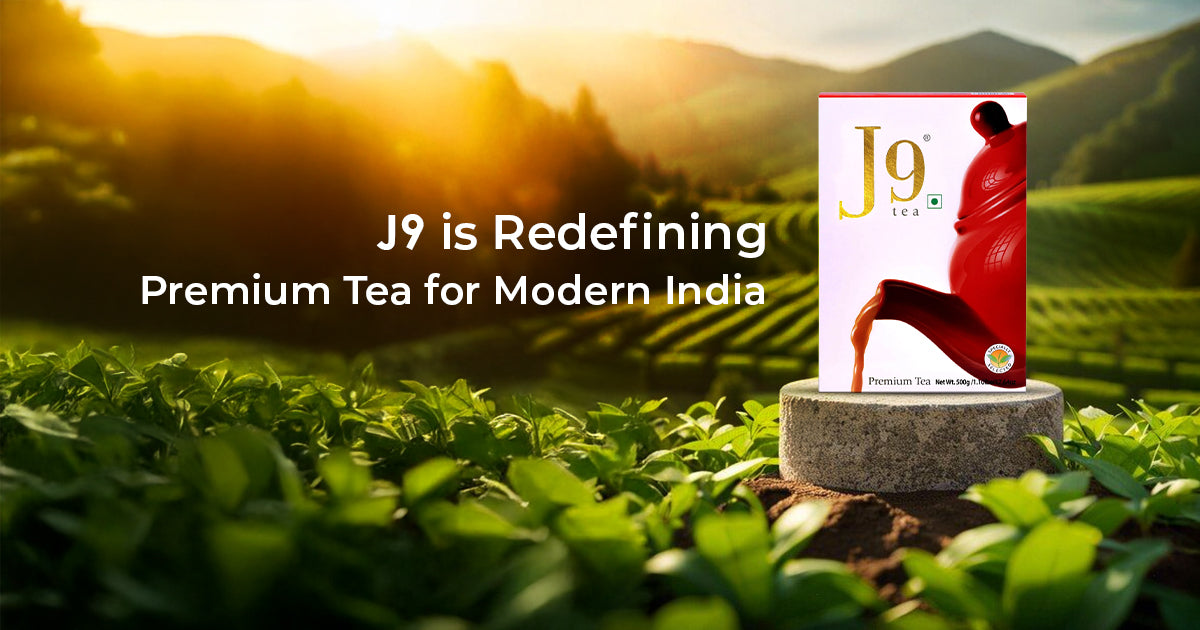 J9 is Redefining Premium Tea for Modern India
