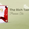 The Rich Taste of Premium Tea