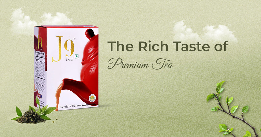 Rich Taste of Premium Tea