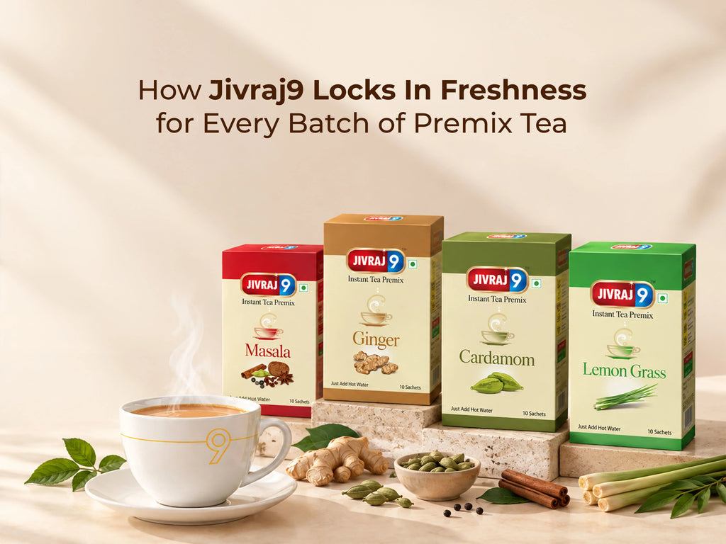 How Jivraj9 Locks In Freshness for Premix Tea | Jivraj9 Tea